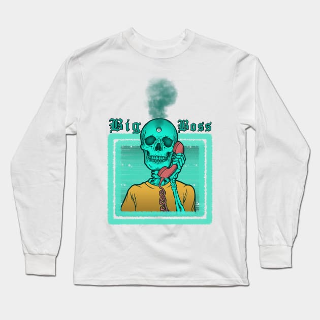 Calling The Big Boss ( Cool Skeleton Was Shooted On The Skull ) Long Sleeve T-Shirt by Ghean